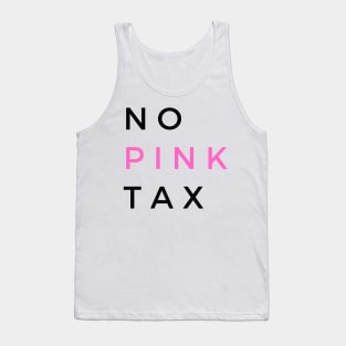 No Pink Tax Tank Top